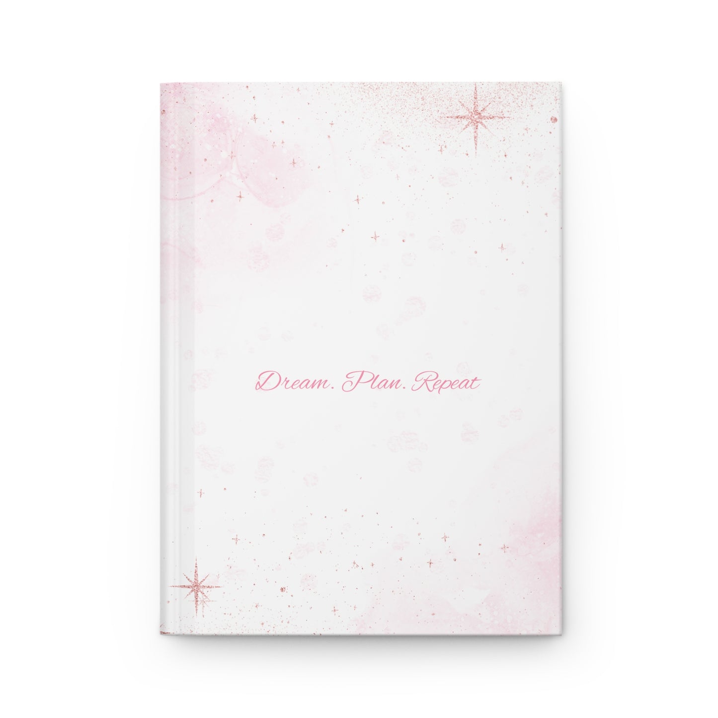 "Dream. Plan. Repeat" Pink Hardcover Journal